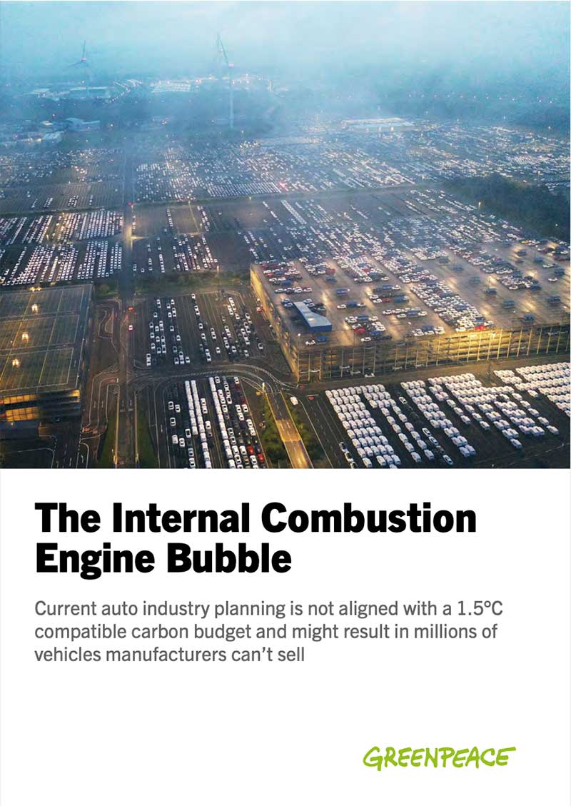 Greenpeace Report: The Internal Combustion Engine Bubble