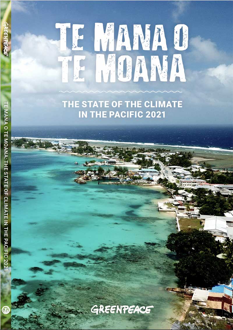 Greenpeace report: The state of the climate in the Pacific 2021