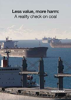Greenpeace report: Reality Check on Coal &ndash; Less value, more harm