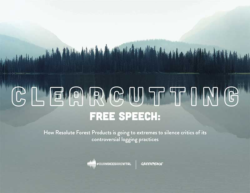 Greenpeace report: How Resolute is silencing free speech