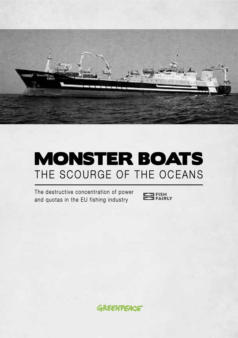 Greenpeace report: The destructive concentration of power and quotas in the EU fishing industry