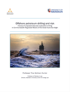 REPORT: Offshore petroleum drilling and risk – A study of proposed deep-sea exploration drilling in the Great Australian Bight