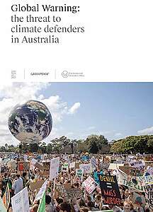 Report: Global Warning: the threat to climate defenders in Australia