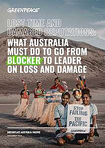 REPORT: Lost Time and Damaged Reputations. What Australia must do to go from blocker to leader on loss and damage