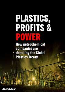 REPORT: Plastics, Profits and Power